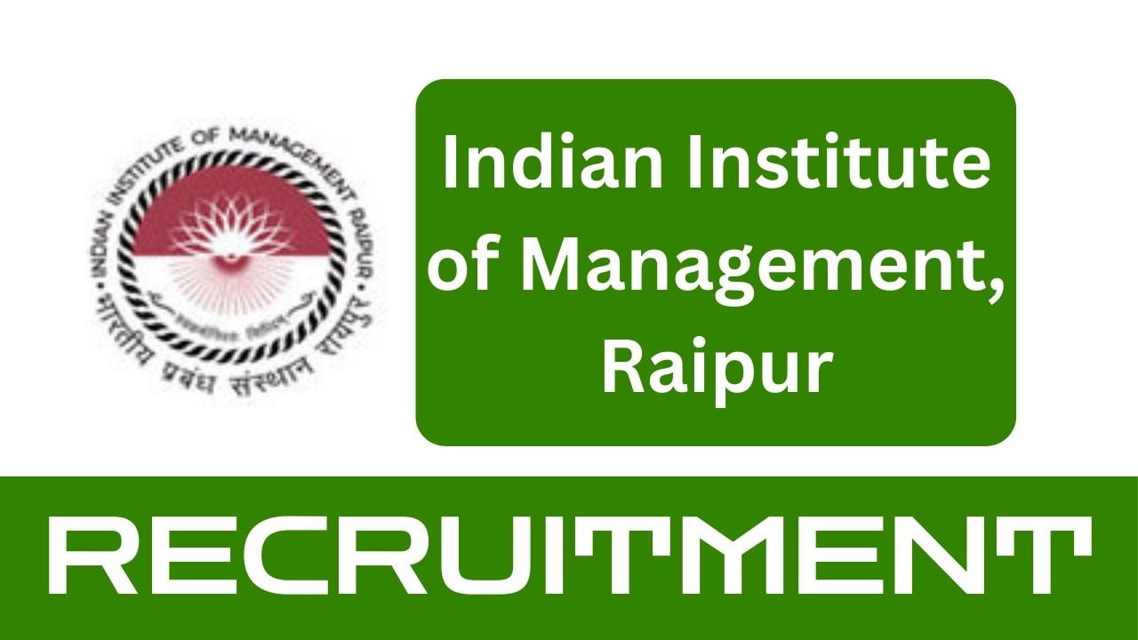 IIM Raipur Recruitment 2020: भारतीय प्रबंध संस्थान रायपुर में निकली  नॉन-टीचिंग पदों की भर्ती, ऑनलाइन करें आवेदन 28 अक्टूबर तक - IIM Raipur  Recruitment 2020 Notification Issued ...